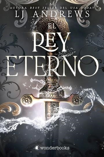 El rey eterno | 9788410425576 | LJ ANDREWS