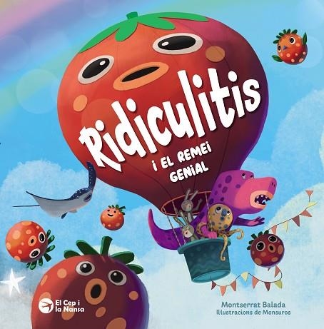 RIDICULITIS I EL REMEI GENIAL | 9788419747907 | MONTSERRAT BALADA & MONSUROS