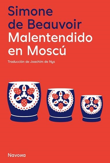MALENTENDIDO EN MOSCU | 9788410180680 | SIMONE DE BEAUVOIR