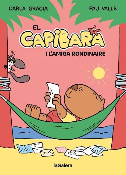 EL CAPIBARA I L'AMIGA RONDINAIRE | 9788424674410 | CARLA GRACIA MERCADE