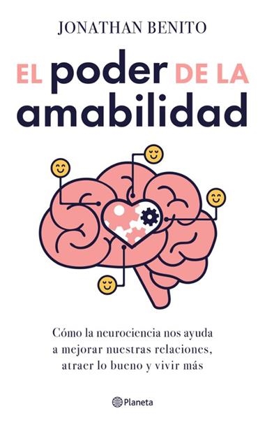 EL PODER DE LA AMABILIDAD | 9788408303411 | JONATHAN BENITO SIPOS