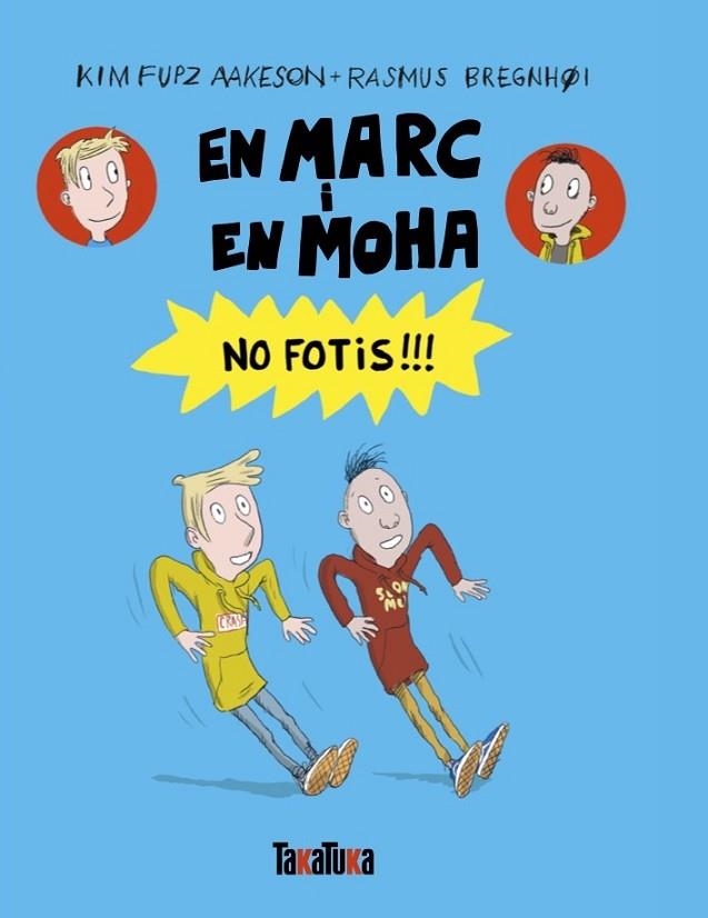 EN MARC I EN MOHA NO FOTIS | 9791387718176 | KIM FUPZ AAKESON
