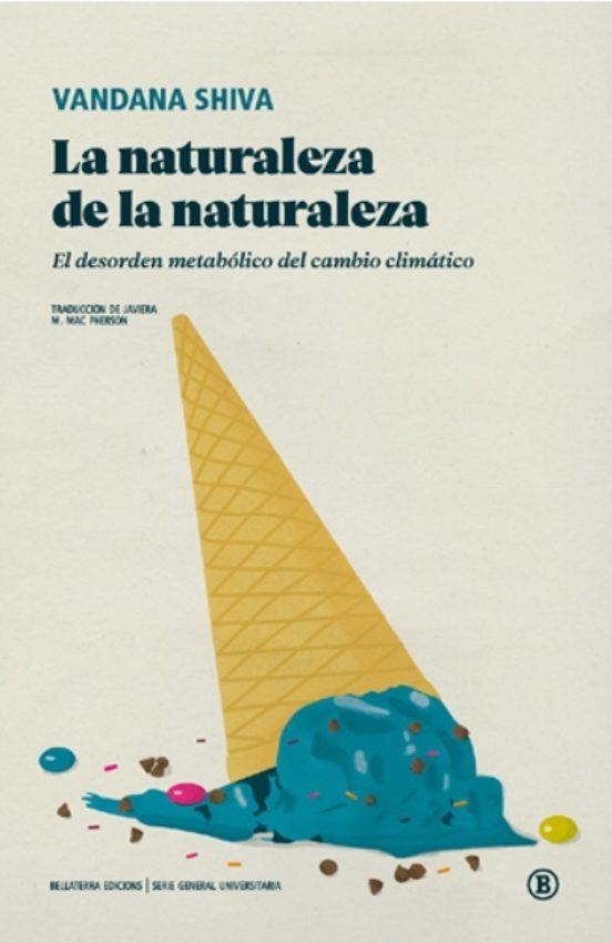 LA NATURALEZA DE LA NATURALEZA | 9791387639112 | VANDANA SHIVA