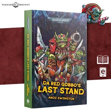 DA RED GOBBO'S LAST STAND (HB) | 9781836092070 | GAMES WORKSHOP