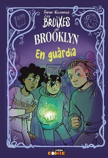 LES BRUIXES DE BROOKLYN 05 EN GUARDIA | 9788468370781 | SOPHIE ESCABASSE