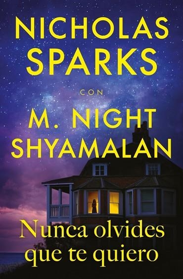 NUNCA OLVIDES QUE TE QUIERO | 9788410274396 | NICHOLAS SPARKS & M. NIGHT SHYAMALAN