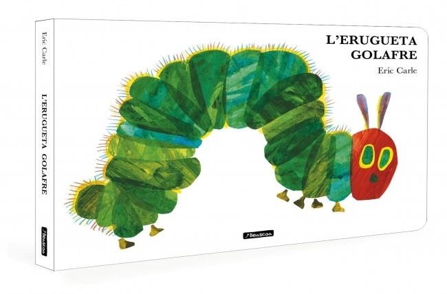L'ERUGUETA GOLAFRE | 9788448871529 | ERIC CARLE