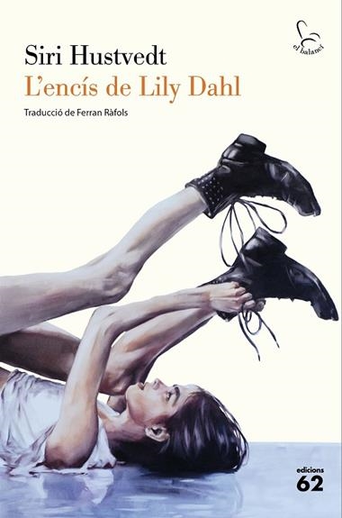 L'ENCÍS DE LILY DAHL | 9788429783056 | SIRI HUSTVEDT