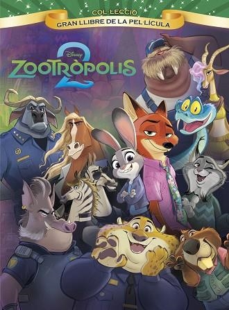 ZOOTROPOLIS 02 GRAN LLIBRE DE LA PEL·LICULA | 9791387782740 | DISNEY