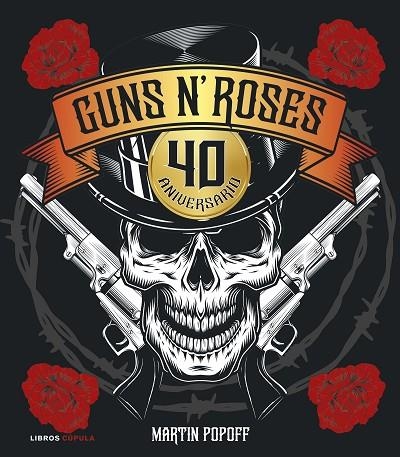 GUNS N'ROSES 40 ANIVERSARIO | 9788448043469 | MARTIN POPOFF