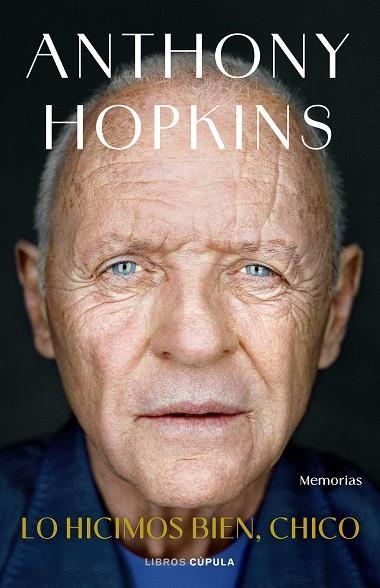 LO HICIMOS BIEN CHICO | 9788448044817 | ANTHONY HOPKINS