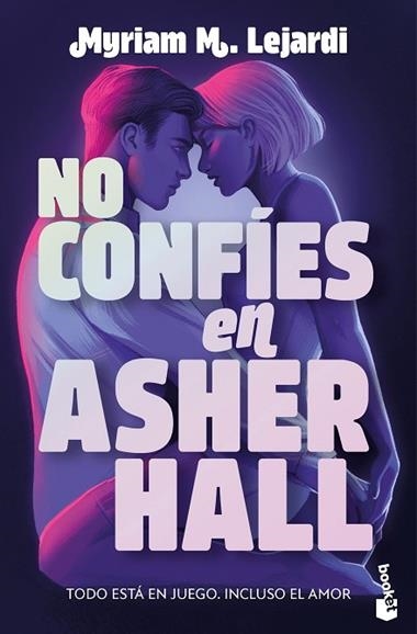 NO CONFIES EN ASHER HALL | 9788408310587 | MYRIAM M. LEJARDI