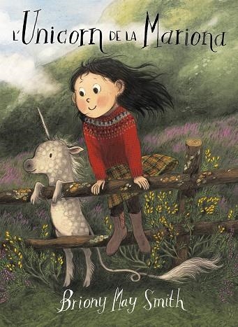 L'UNICORN DE LA MARIONA | 9788484706977 | BRIONY MAY SMITH