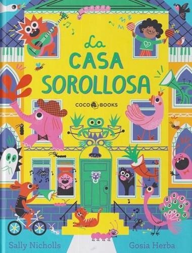 LA CASA SOROLLOSA | 9791399037012 | SALLY NICHOLLS