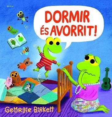 DORMIR ES AVORRIT! | 9788447952953 | GEORGIE BIRKETT
