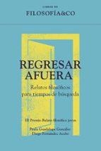 REGRESAR AFUERA | 9788410086623 | PAULA GUADALUPE GONZALEZ & DIEGO FERNANDEZ ACEBO