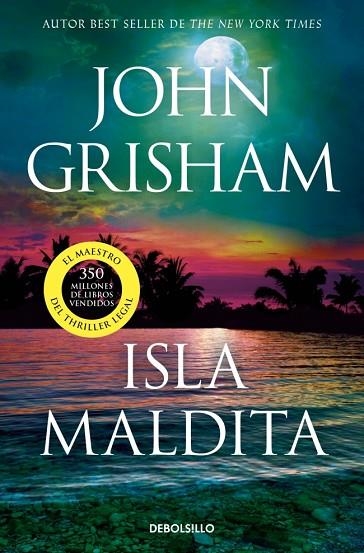 CAMINO ISLAND 03 ISLA MALDITA | 9788466379564 | JOHN GRISHAM