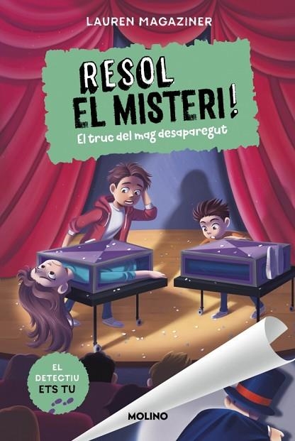RESOL EL MISTERI 09 EL TRUC DEL MAG DESAPAREGUT | 9788427249769 | LAUREN MAGAZINER