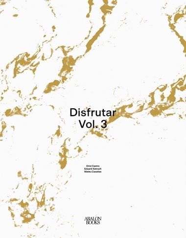 Disfrutar 03 | 9791399009507 | Oriol Castro & Eduard Xatruch & Mateu Casañas