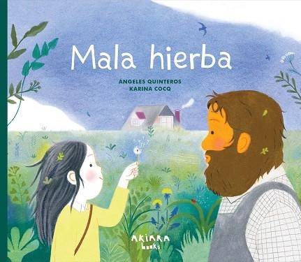 Mala hierba | 9788418972867 | Angeles Quinteros