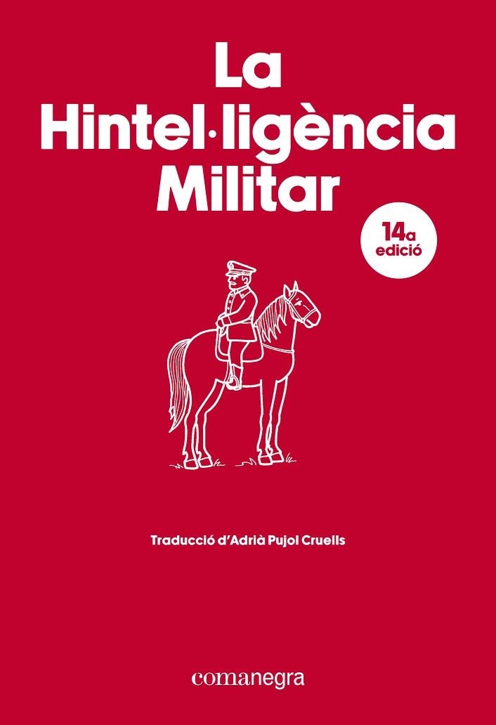 La Hintel·ligencia Militar | 9788410161917 | Adria Pujol Cruells