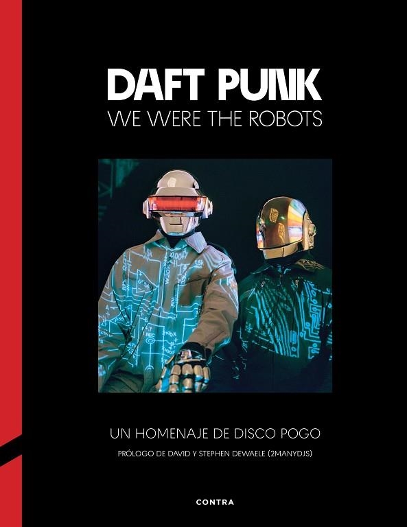 Daft Punk We Were the Robots | 9788410045330 | VVAA
