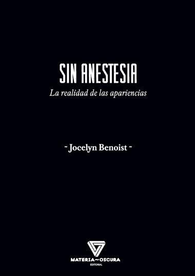 Sin anestesia | 9788412703481 | Jocelyn Benoist