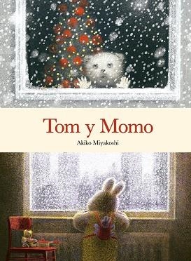 Tom y Momo | 9788416427840 | Akiko Miyakoshi