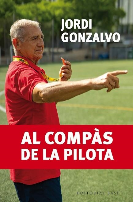 AL COMPASM DE LA PILOTA | 9791387728274 | JORDI GONZALVO