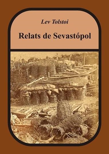 RELATS DE SEVASTOPOL | 9788412715767 | LEV TOLSTOI