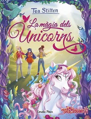 LA MAGIA DELS UNICORNS | 9791387782757 | TEA STILTON