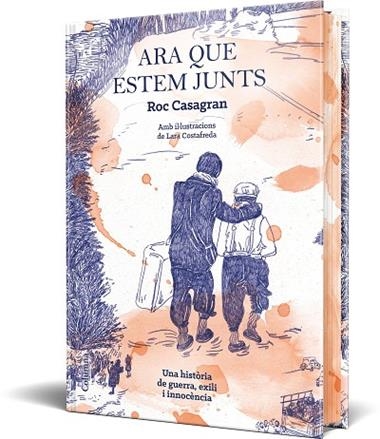 ARA QUE ESTEM JUNTS | 9788466434584 | ROC CASAGRAN CASAÑAS