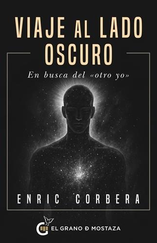 VIAJE AL LADO OSCURO | 9791399075236 | ENRIC CORBERA