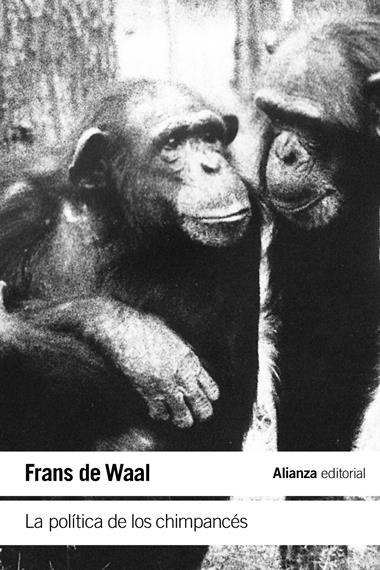 LA POLITICA DE LOS CHIMPANCÉS | 9788413627557 | FRANS DE WAAL