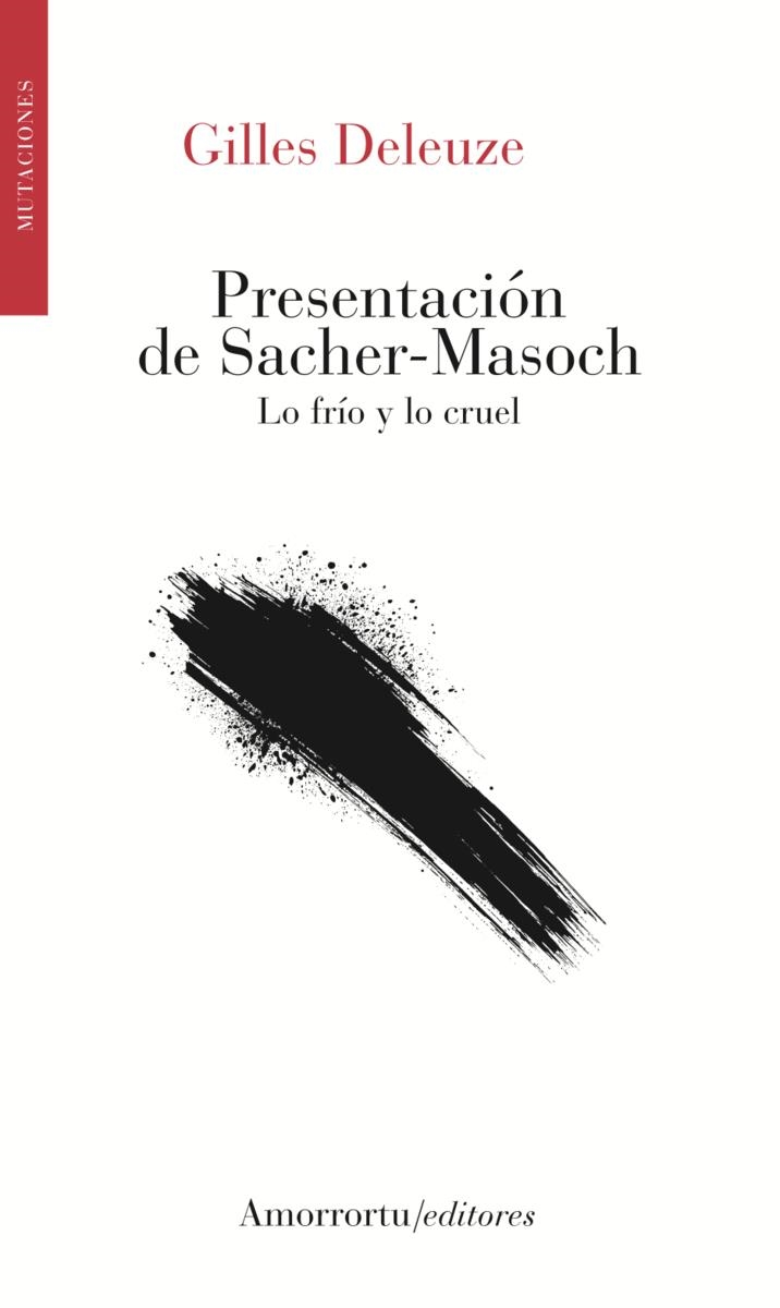 PRESENTACION DE SACHER MASOCH | 9789505187324 | GILLES DELEUZE