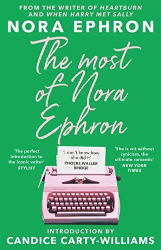 THE MOST OF NORA EPHRON | 9781804991381 | NORA EPHRON