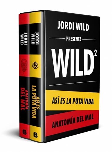 Asi es la puta vida & Anatomia del mal | 9788466676199 | Jordi Wild