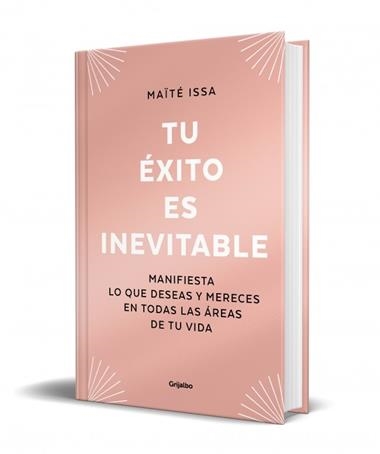 Tu exito es inevitable | 9788425372568 | Maite Issa