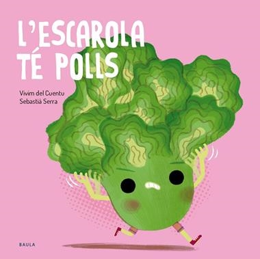 L'ESCAROLA TE POLLS | 9788447955138 | VIVIM DEL CUENTU