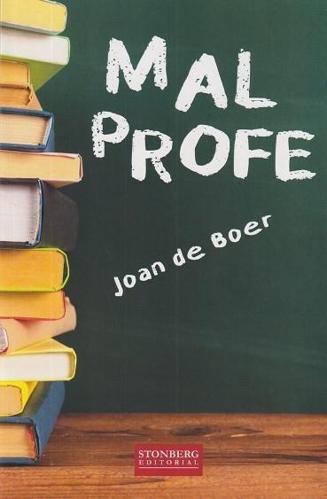 MAL PROFE | 9791399014457 | JOAN DE BOER