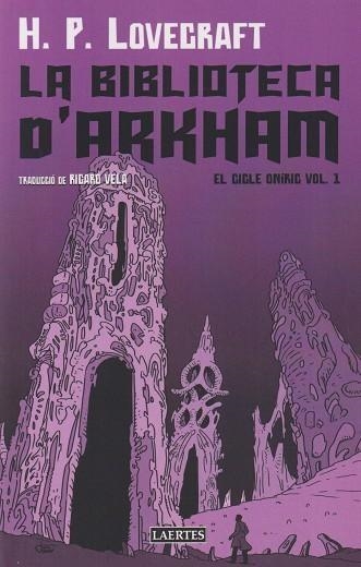 LA BIBLIOTECA D'ARKHAM | 9788419676856 | HOWARD PHILLIPS LOVECRAFT