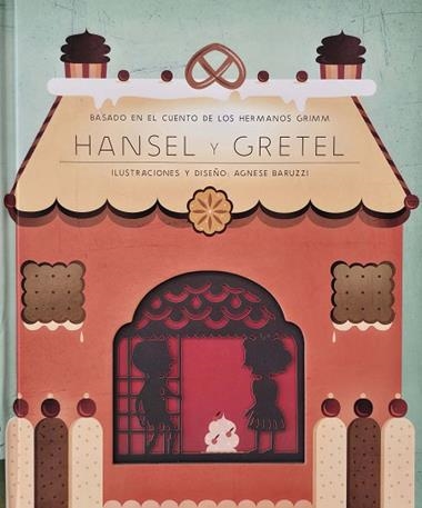 HANSEL Y GRETEL | 9788491458869 | JAKOB GRIMM & WILHEM GRIMM