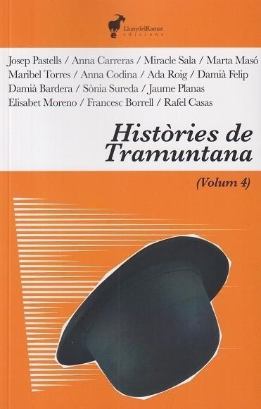 HISTORIES DE TRAMUNTANA 04 | 9788412853698 | RAFEL CASAS & PASTELLS & CARRERAS & MASO & TORRES & ALTRES