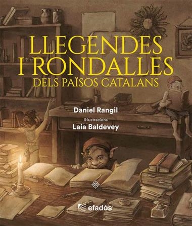 LLEGENDES I RONDALLES DELS PAÏSOS CATALANS | 9791387658229 | DANIEL RANGIL & LAIA BALDEVEY