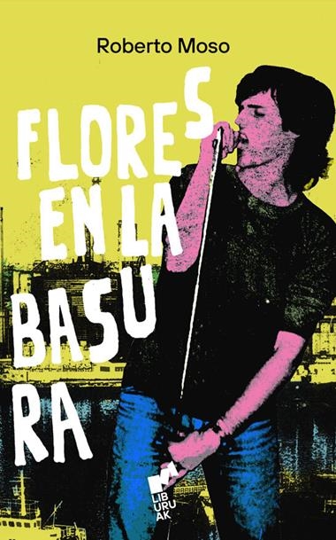 Flores en la basura | 9788419234797 | ROBERTO MOSO