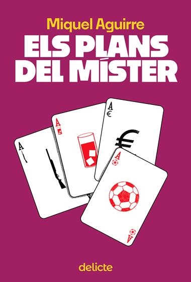 Els plans del Mister | 9788419415509 | MIQUEL AGUIRRE