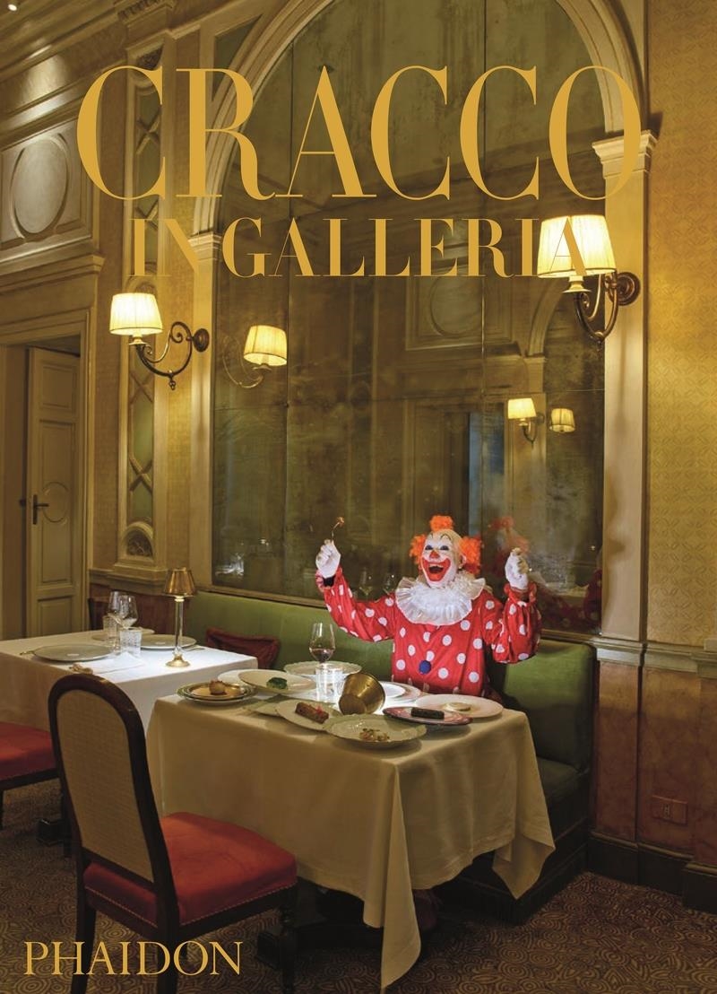 Cracco in Galleria | 9781837290154 | CARLO CRACCO & LUCA SACCHI & GABRIELE ZANATTA