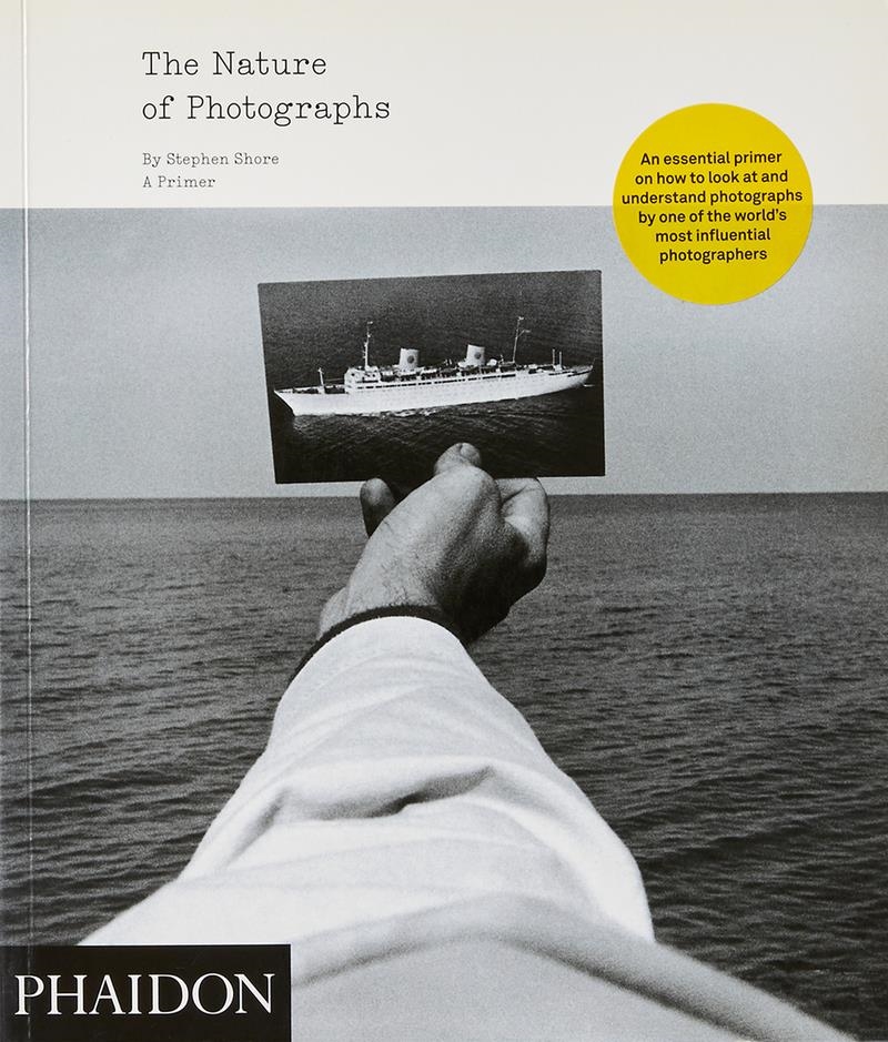 The Nature of Photographs | 9780714859040 | STEPHEN SHORE