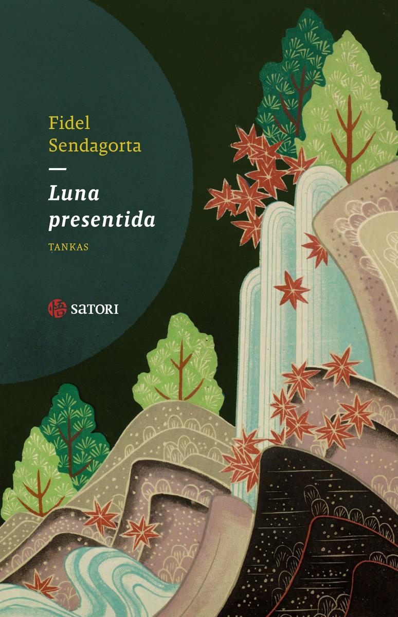 LUNA PRESENTIDA | 9788410404229 | FIDEL SENDAGORTA