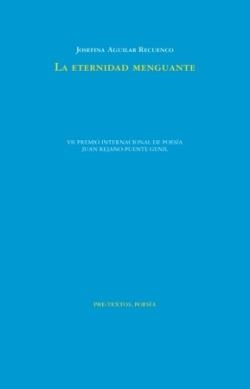 La Eternidad menguante | 9788410309951 | Josefina Aguilar Recuenco